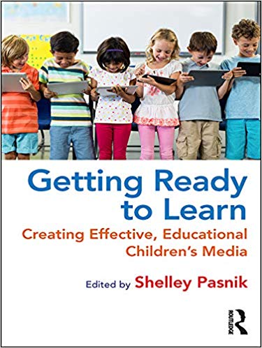Getting Ready to Learn: Creating Effective, Educational Children’s Media
